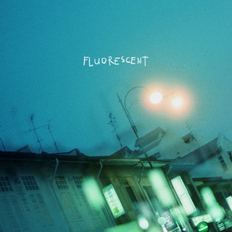 fluorescent | Boomplay Music