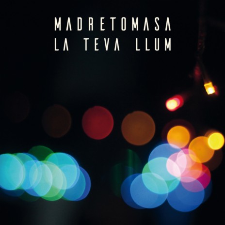 La teva llum | Boomplay Music