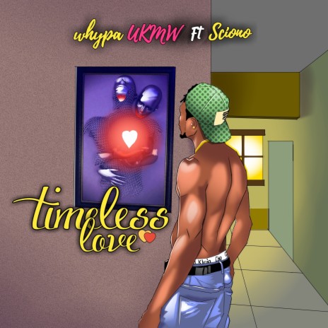 Timeless Love ft. Sciono | Boomplay Music