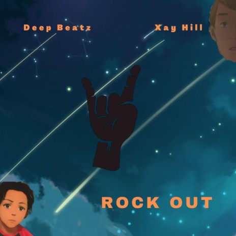 Rock Out ft. Xay Hill