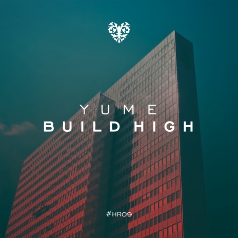 Build High | Boomplay Music