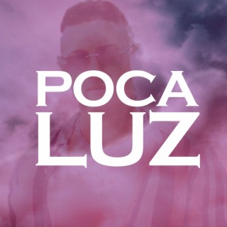 Poca Luz