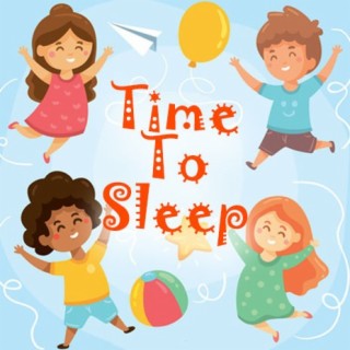 Time To Sleep