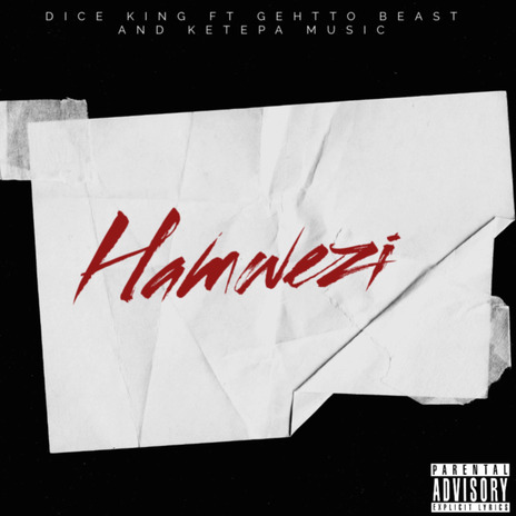 Hamwezi ft. Ghetto Beast & Ketepa Music | Boomplay Music