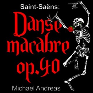 Saint-Saëns: Danse macabre, Op.40