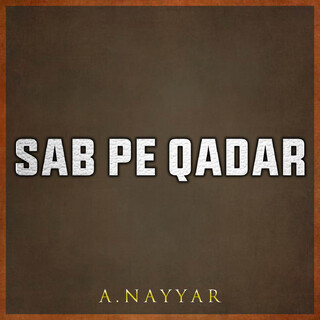 Sab Pe Qadar