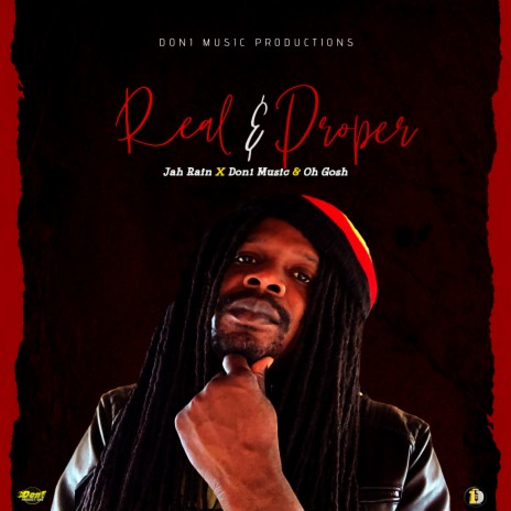 Real & Proper ft. don1 music & Oh Gosh | Boomplay Music