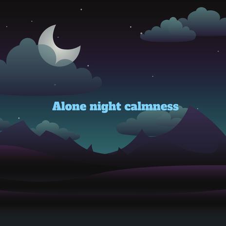 Alone Night Calmness II