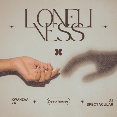 Loneliness ft. Dj spectacular | Boomplay Music