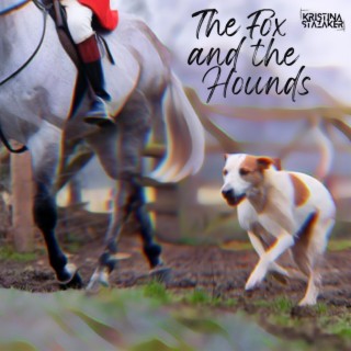 The Fox and the Hounds