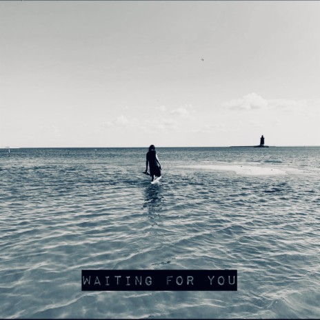 Waiting for You | Boomplay Music