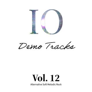 Demo Tracks Volume 12 (Alternative Soft Melodic Rock)