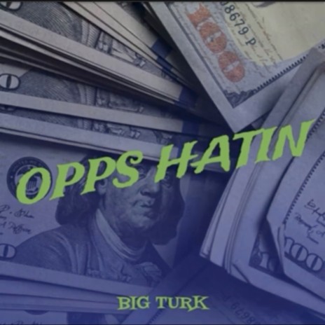 Opps Hatin | Boomplay Music