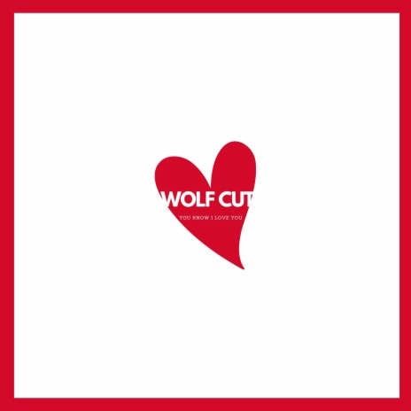 WOLF CUT. ft. Kite Vendor & Tom Glover