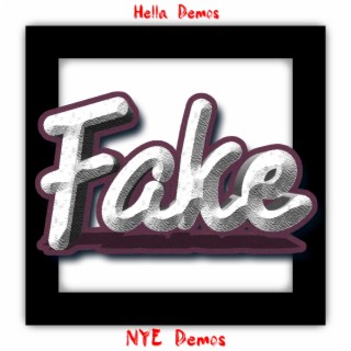 Hella Demos: Fake NYE Demos