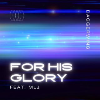 For His Glory ft. Martyn Lloyd-Jones lyrics | Boomplay Music