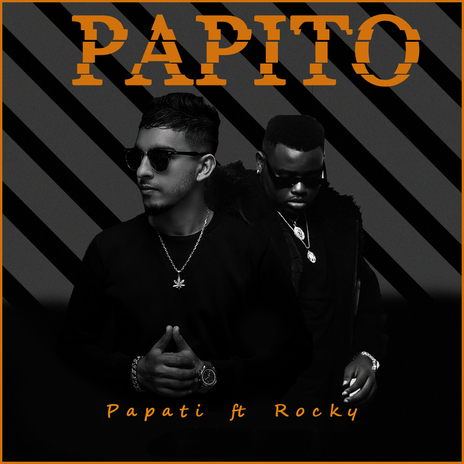 Papito ft. Rocky | Boomplay Music