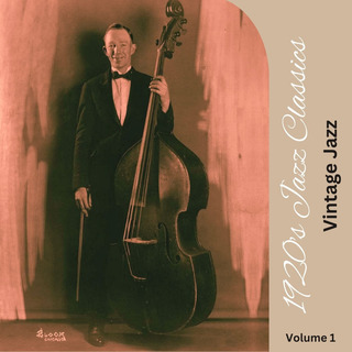 1920's Jazz Classics Volume 1