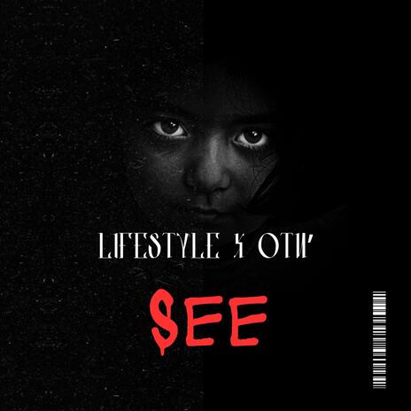 SEE ft. Otu’ | Boomplay Music