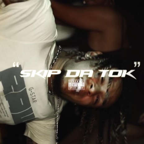 Skip Da Tok | Boomplay Music