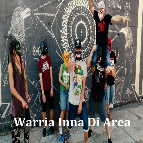 Warria Inna Di Area | Boomplay Music