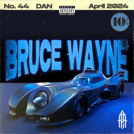 BRUCE WAYNE | Boomplay Music