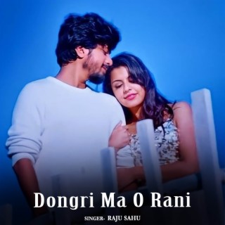 Dongri Ma O Rani