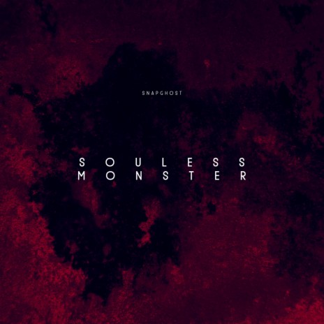 SOULESS MONSTER | Boomplay Music