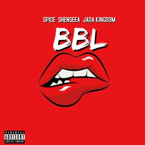 BBL ft. Shenseea, Jada Kingdom & Spice