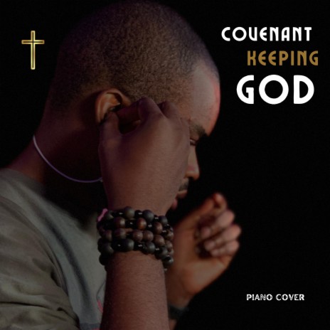 Covenant keeping God (Refix) ft. Josiahsmiles