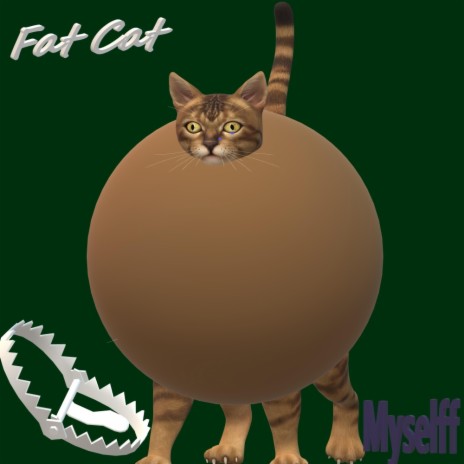 Fat Cat | Boomplay Music