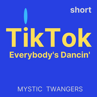 Tik Tok - Everybody's Dancin' (Short)