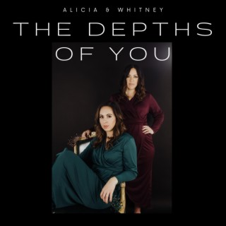The Depths of You lyrics | Boomplay Music