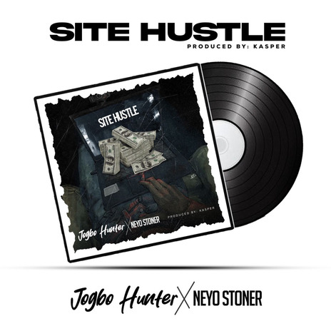 Site Hustle ft. Neyo Stoner | Boomplay Music