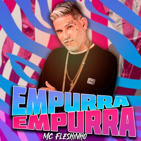 Empurra Empurra | Boomplay Music