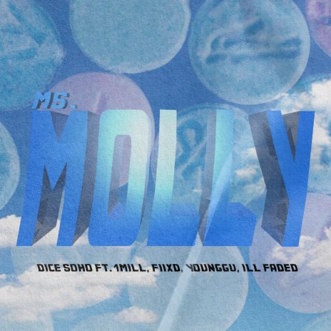 Ms. Molly ft. 1Mill, Fiixd, YoungGu & Ill Faded | Boomplay Music