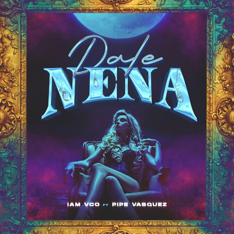 Dale Nena | Boomplay Music