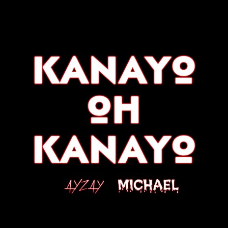 Kanayo Oh Kanayo | Boomplay Music