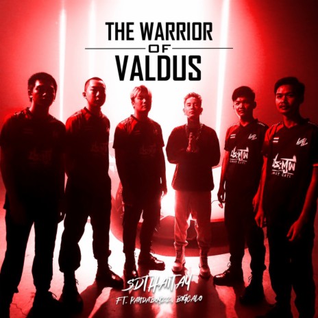 The Warrior of Valdus ft. Pandaboyzz & Bigcalo | Boomplay Music