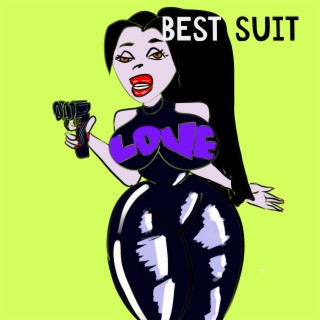 Best Suit ft. MikeTheGeez lyrics | Boomplay Music