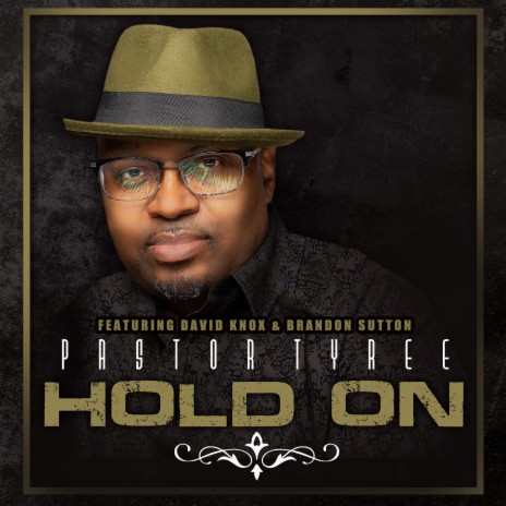 Hold On ft. David Knox & Brandon Sutton | Boomplay Music