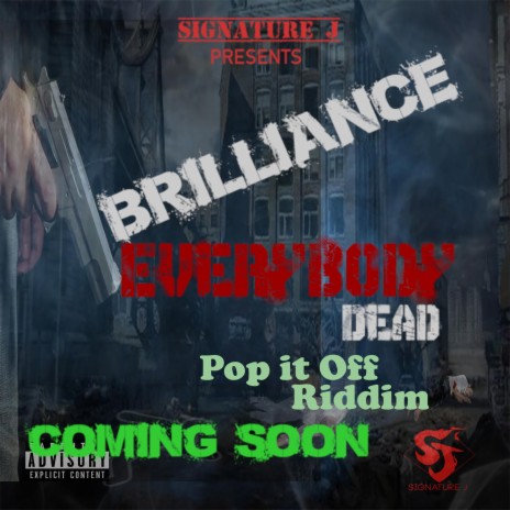 Everybody Dead ft. Brilliance | Boomplay Music
