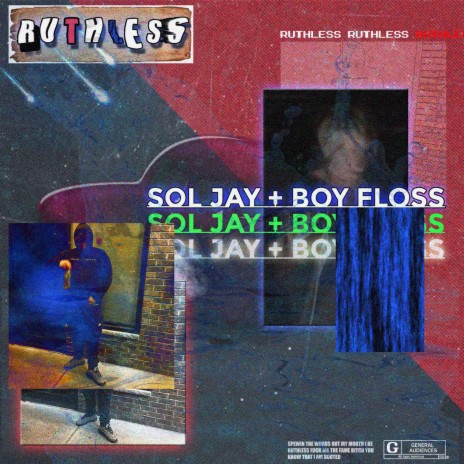 ruthless ft. Boy Floss & Sol Jay | Boomplay Music