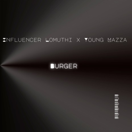 Burger ft. young Mazza | Boomplay Music