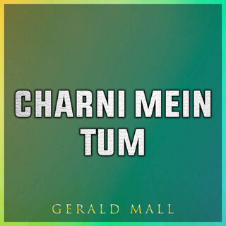 Charni Mein Tum