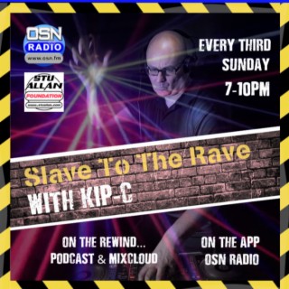 Slave To The Rave With KIP-C 20-08-2023