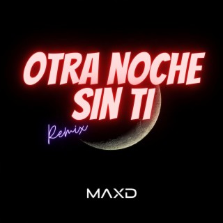 Otra noche sin ti (Remix)