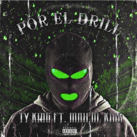 Por El Drill ft. TYKING | Boomplay Music