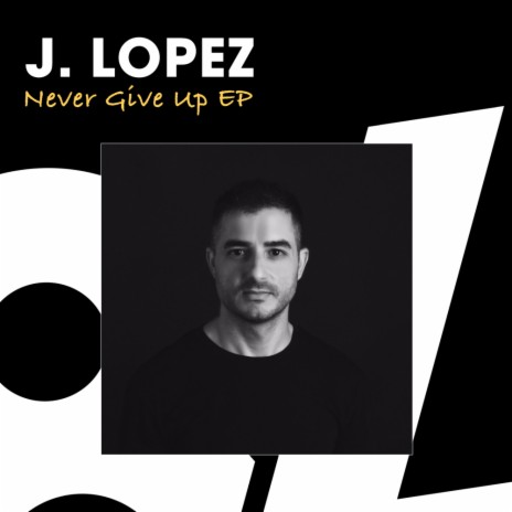 Never Give Up (Original Mix) | Boomplay Music
