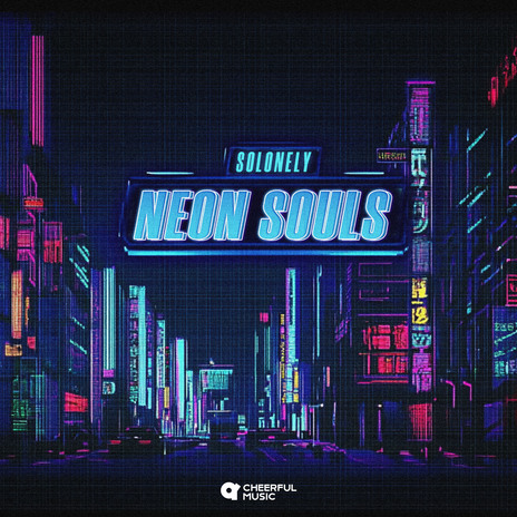 Neon souls | Boomplay Music